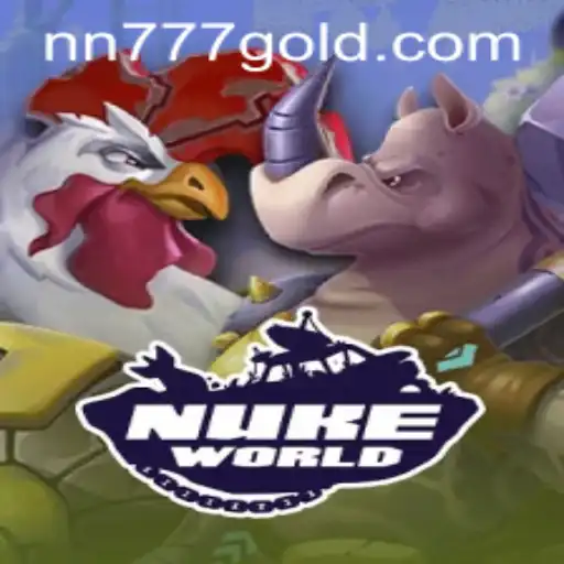Exploring NukeWorld: The Ultimate Gaming Experience with NN777