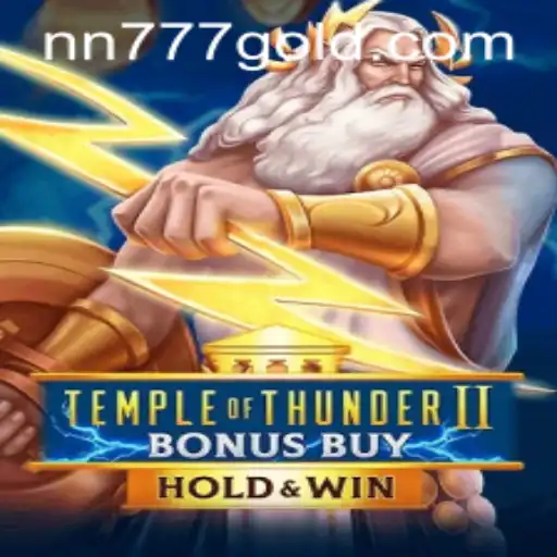 Dive into the Thrills of TempleofThunderIIBonusBuy with NN777